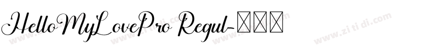 HelloMyLovePro Regul字体转换